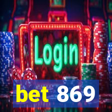 bet 869